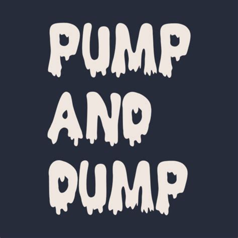 pump and dump gay